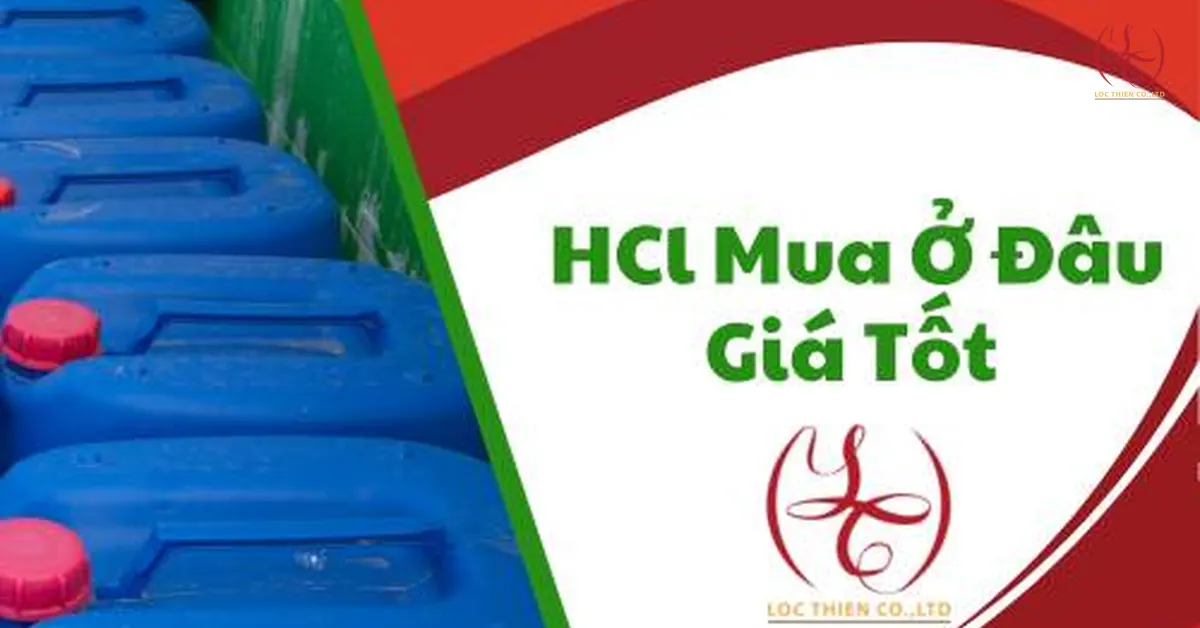 Axit Clohidric - HCl Mua Ở Đâu Giá Tốt