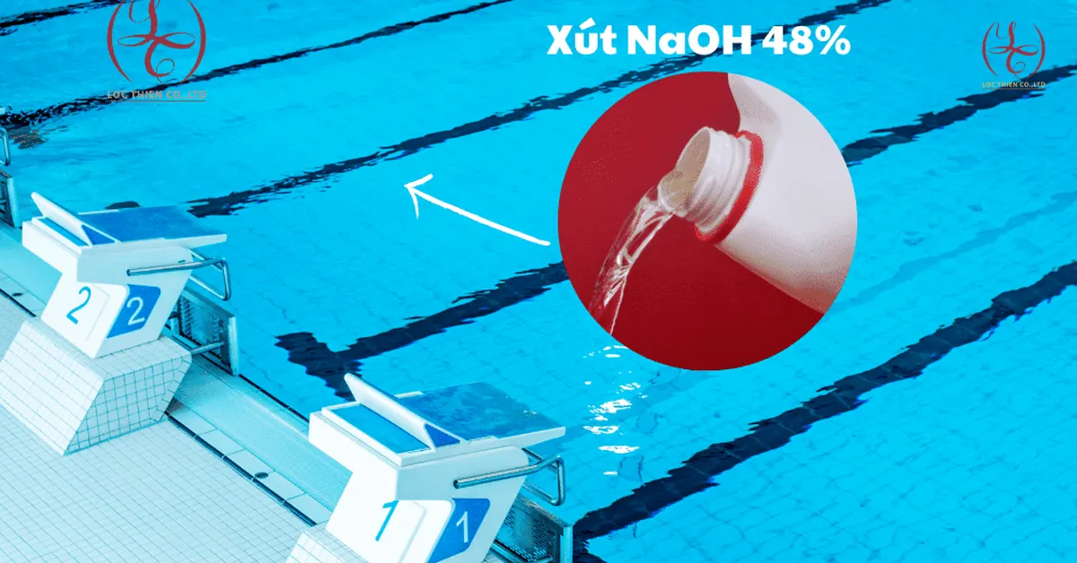 Công dụng của Xút NaOH 48% trong vệ sinh hồ bơi