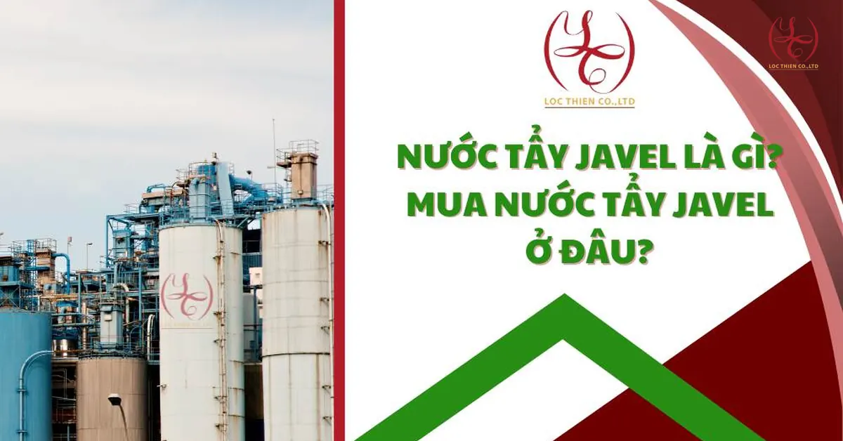 Nước Tẩy Javel Là Gì? Mua Nước Tẩy Javel Ở Đâu?