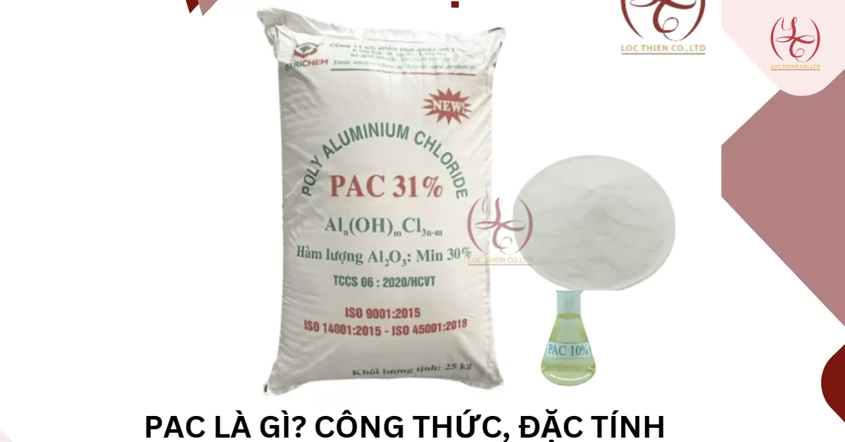 PAC là gì? Công thức, đặc tính và ứng dụng trong xử lý nước