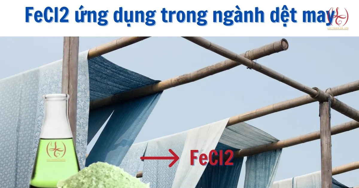 Sắt (II) Clorua FeCl2 ứng dụng trong ngành dệt nhuộm