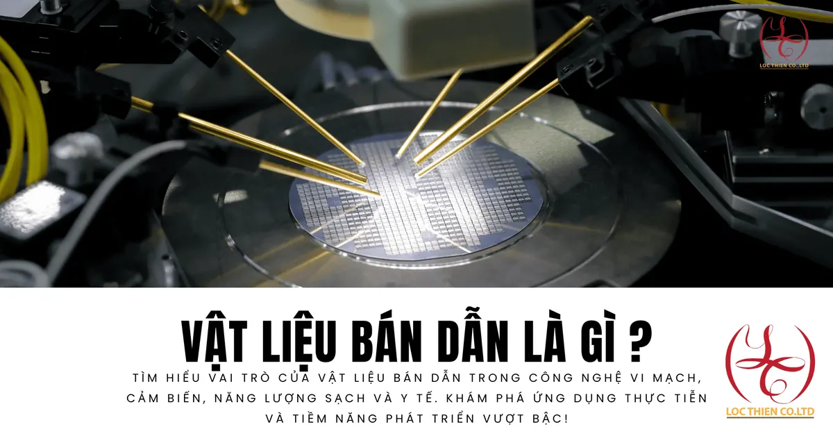 Vật Liệu Bán Dẫn - Nền Tảng Công Nghệ Hiện Đại