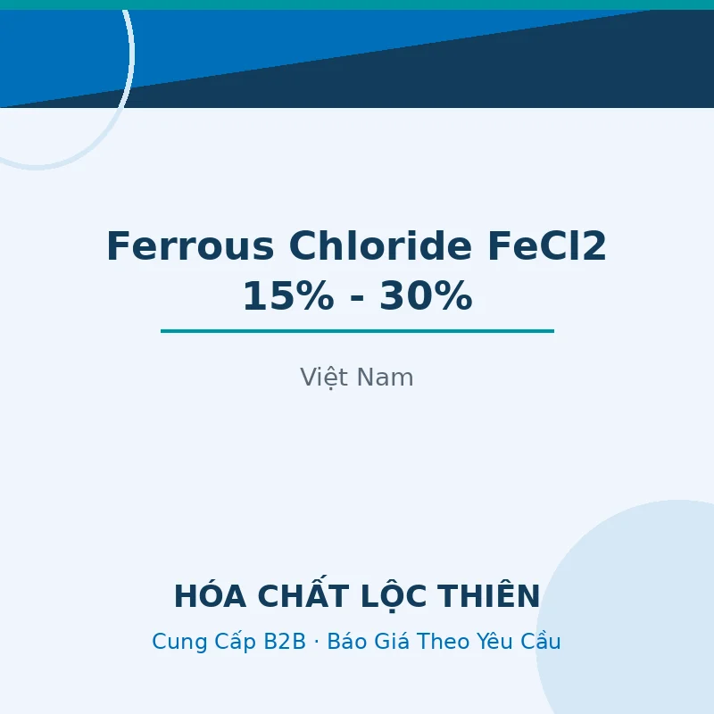 Ferrous Chloride FeCl2 15% - 30% | Việt Nam