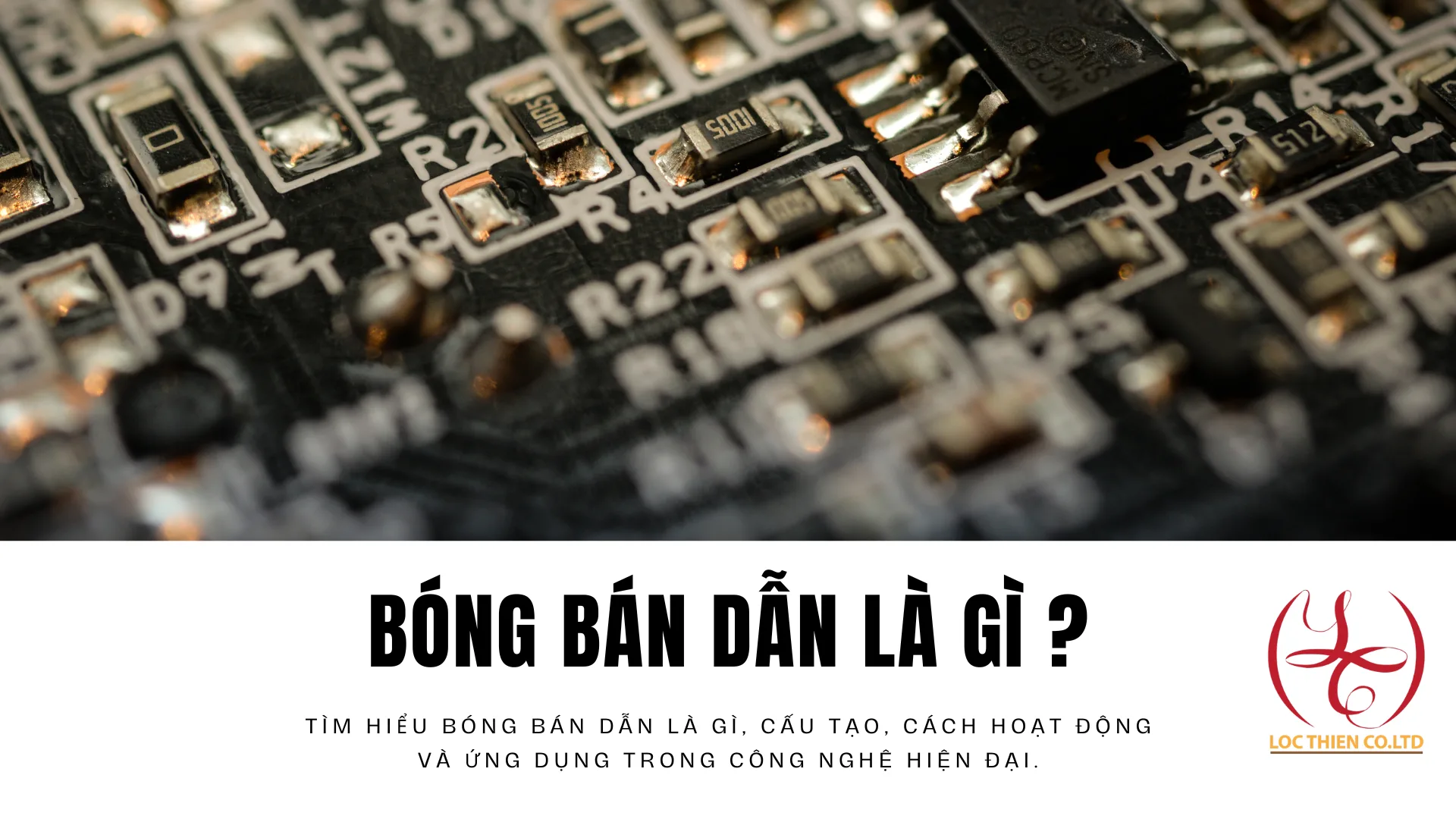 Bóng bán dẫn là gì?