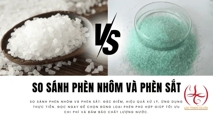 So sánh phèn nhôm và phèn sắt